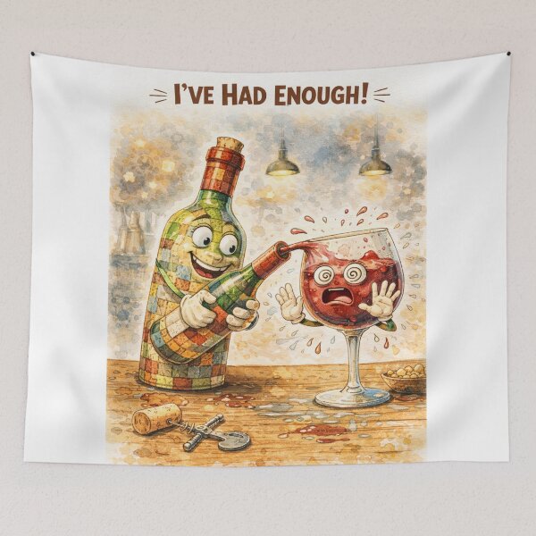 Item preview, Wine Ive Had Enough designed and sold by OnePercent992.