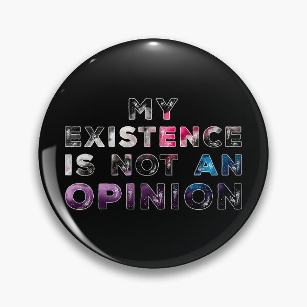 Item preview, My Existence Is Not An Opinion - Genderfluid Colors designed and sold by Qweird Artistry.