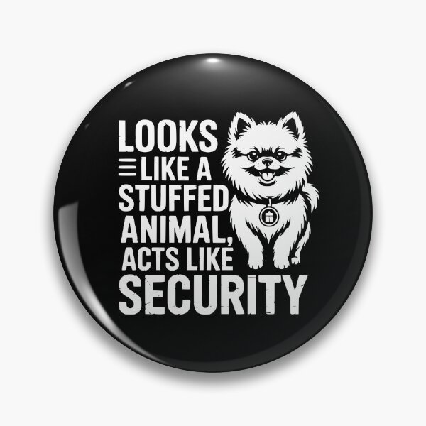 Item preview, Looks Like A Stuffed Animal Acts Like Security designed and sold by theartfulaspie.
