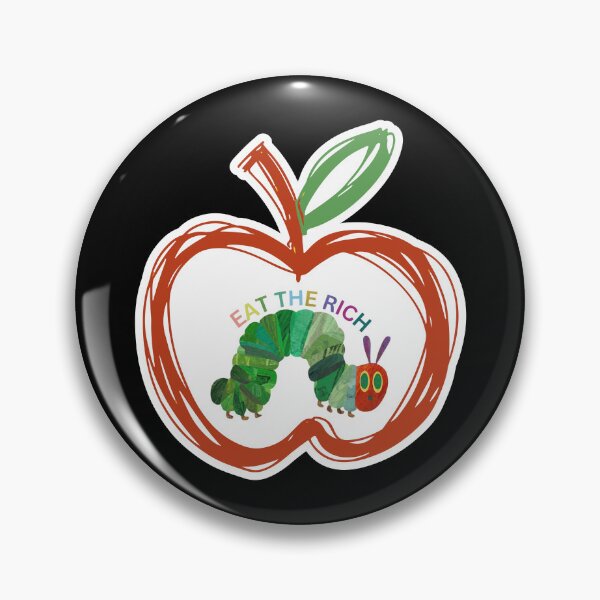Item preview, Eat The Rich Hungry Caterpillar designed and sold by Grace-Cop.