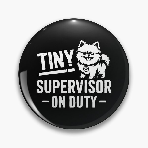 Item preview, Tiny Supervisor On Duty designed and sold by theartfulaspie.