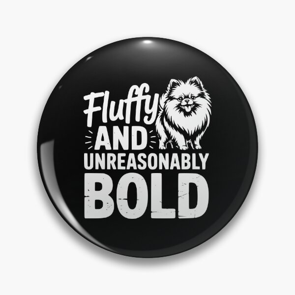 Item preview, Fluffy And Unreasonably Bold designed and sold by theartfulaspie.