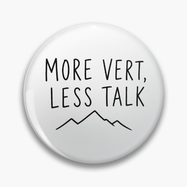 Item preview, More Vert Less Talk | Trail Running Design designed and sold by Earn Your View Trail Company.