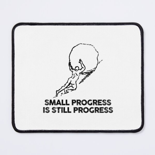 Item preview, small progress is still progress (mental health) designed and sold by remerasnerdas.