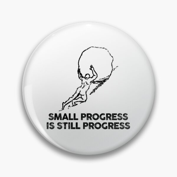 Item preview, small progress is still progress (mental health) designed and sold by remerasnerdas.