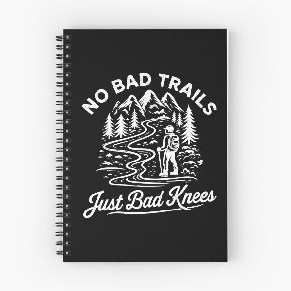 Item preview, No Bad Trails-Bad Knees -Epic Trail Warrior Hiking - Mountain Legends Aesthetic design designed and sold by Trinidesigns123.