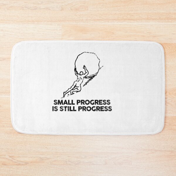 Item preview, small progress is still progress (mental health) designed and sold by remerasnerdas.