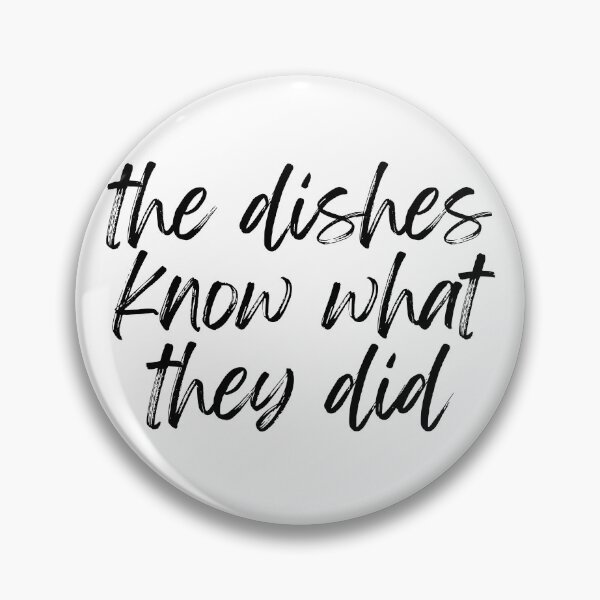 Item preview, The Dishes Know What They Did designed and sold by Ariadne-Creates.