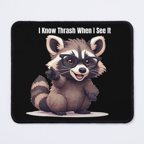 Item preview, I Know Trash When I See It Funny Raccoon Sarcastic Humor Gift designed and sold by alizye.