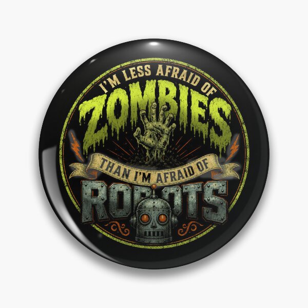 Item preview, Afraid of Robots Retro Horror Sci-Fi Quote designed and sold by Department61.