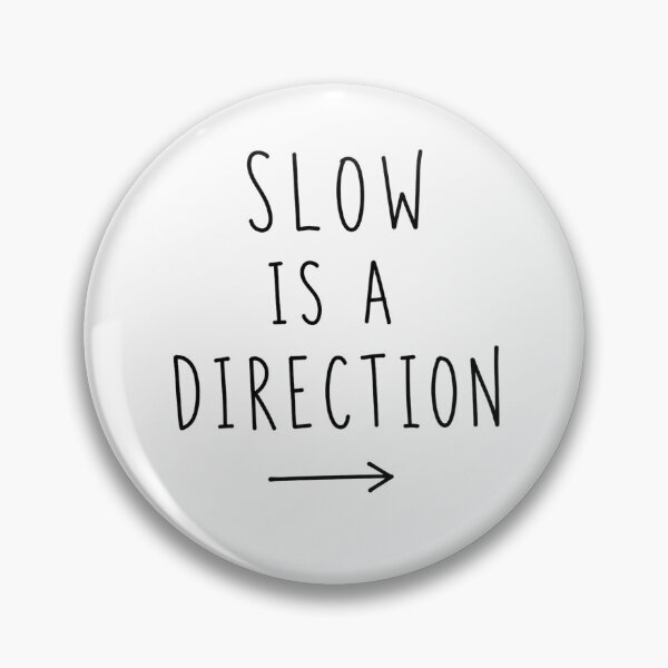 Item preview, Slow is a Direction | Running Humor designed and sold by Earn Your View Trail Company.