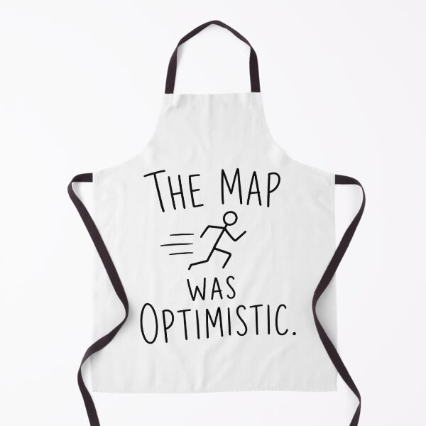 Item preview, The Map was Optimistic | Running Humor designed and sold by Earn Your View Trail Company.