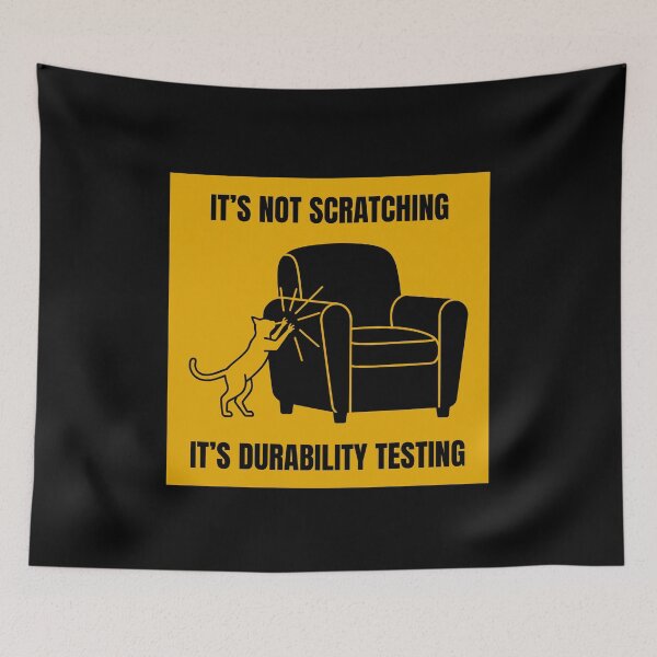 Item preview, It's Not Scratching, It's Durability Testing Funny Cat designed and sold by Horningamere.