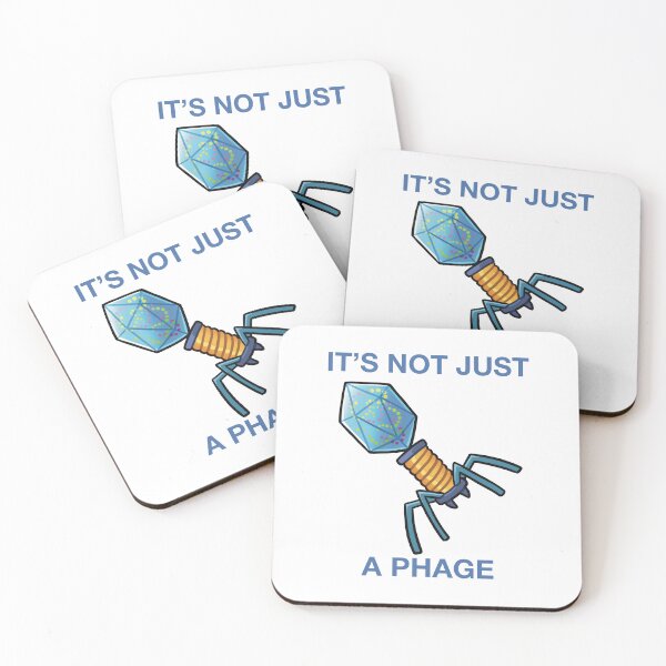 Item preview, Its Not Just a Phage Bacteriophage designed and sold by DinoDoggie.