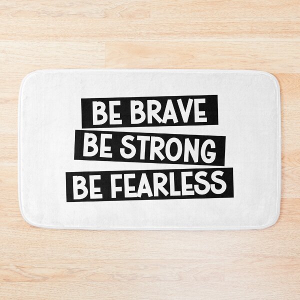 Item preview, Be Brave Be Strong Be Fearless designed and sold by gunaone-design.