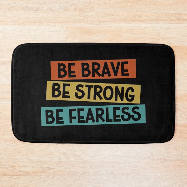 Item preview, Be Brave Be Strong Be Fearless designed and sold by gunaone-design.