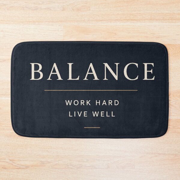 Item preview, Balance – Work Hard Live Well Motivational Typography Design designed and sold by NBT-NOVA.