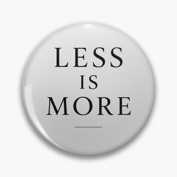 Item preview, Less Is More Minimalist Typography Poster | Black and White Motivational Wall Art designed and sold by NBT-NOVA.