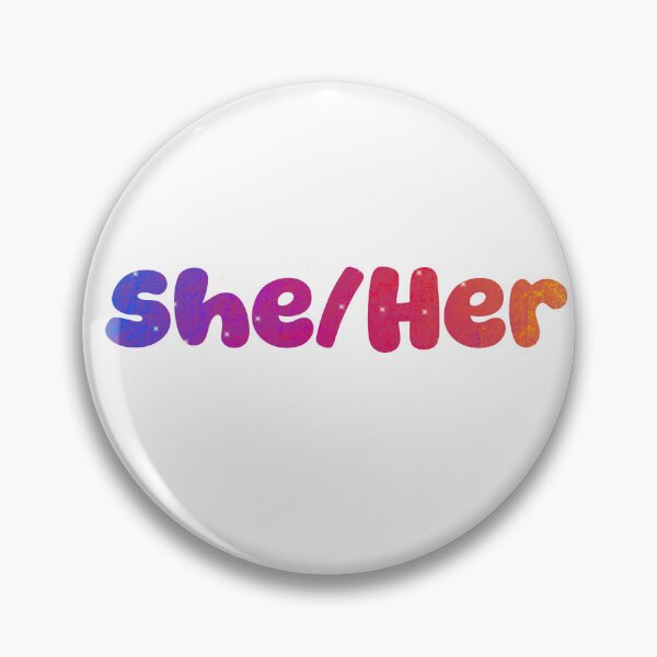 Item preview, She/Her Pronouns designed and sold by ArtByLeighfy.