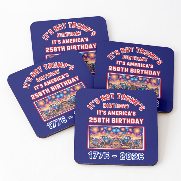 Item preview, Its Not Trumps Birthday Its Americas 250th Birthday         designed and sold by WoodburyLake.