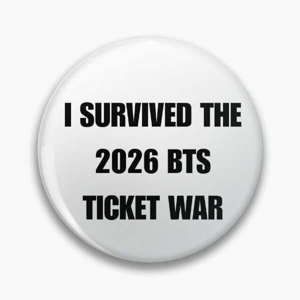 Item preview, I survived the 2026 BTS ticket war designed and sold by thescribblers .