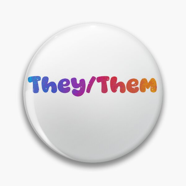 Item preview, They/Them Pronouns designed and sold by ArtByLeighfy.