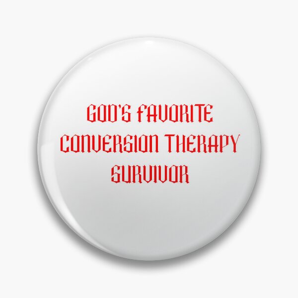 Item preview, GOD’S FAVORITE CONVERSION THERAPY SURVIVOR designed and sold by ajhinson.