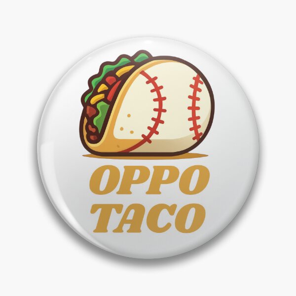 Item preview, OPPO TACO Baseball Slang Funny Gifs For Baseball Fans designed and sold by Kuzmier.
