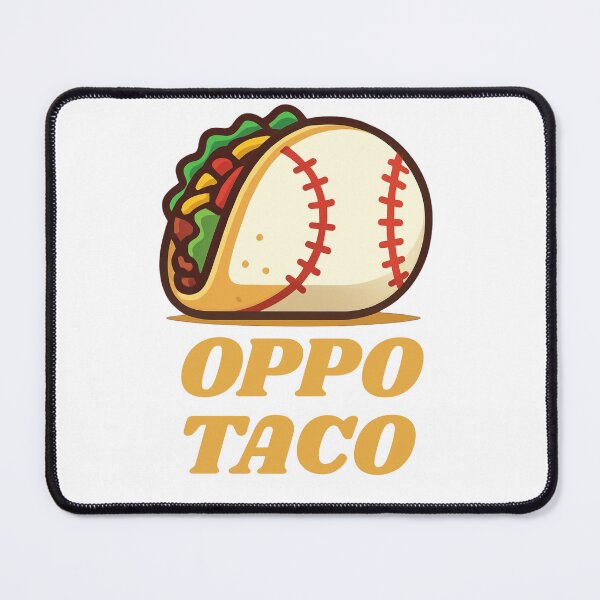 Item preview, OPPO TACO Baseball Slang Funny Gifs For Baseball Fans designed and sold by Kuzmier.