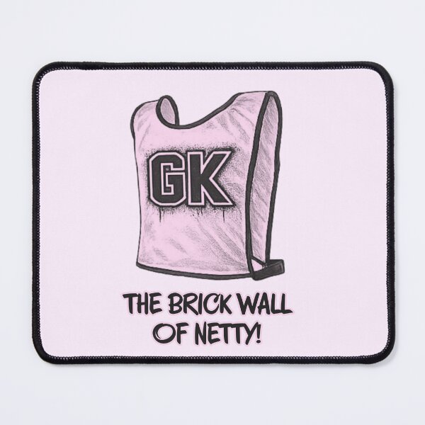 Item preview, GK Goal Keeper - Netball - The Brick Wall of Netty designed and sold by Hello Bee Bee.