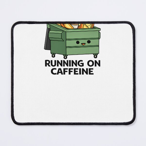 Item preview, Running On Caffeine Funny Dumpster Fire designed and sold by stivenes.