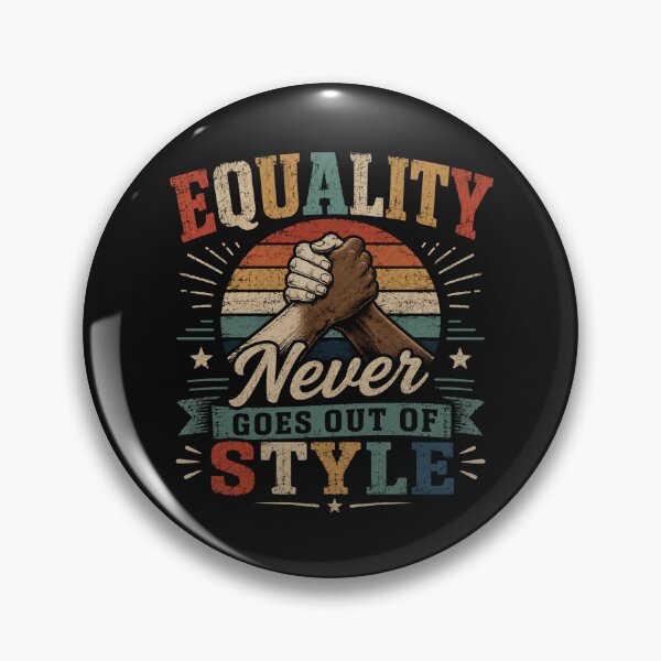 Item preview, Equality Never Goes Out of Style | Vintage Pride Design designed and sold by RJACreative.