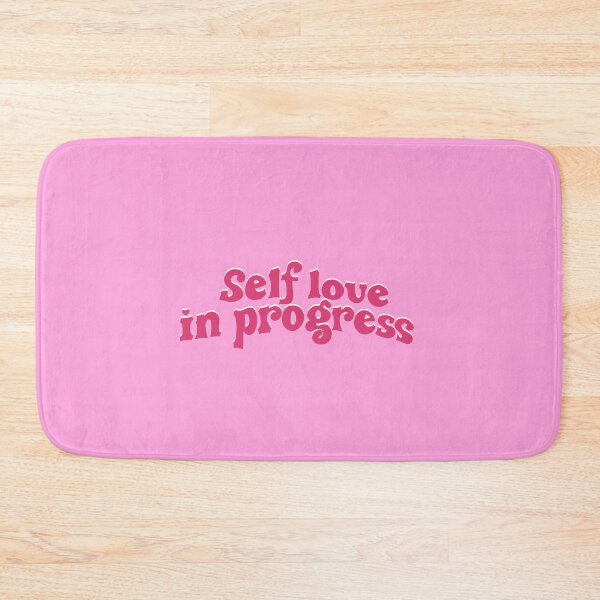 Item preview, Self love in progress designed and sold by pinkyfish1010.