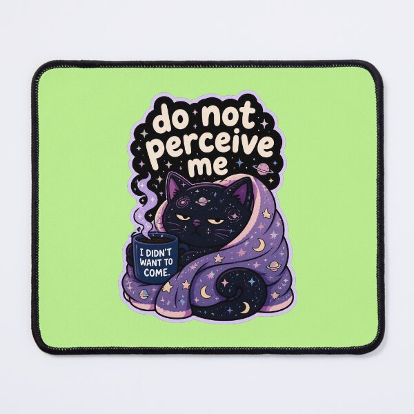 Item preview, Sorry I'm late. I Do Not Perceive Me designed and sold by logicfun.