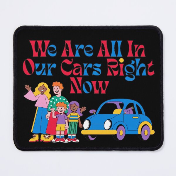 Item preview, We Are All In Our Cars Right Now — Retro Groovy Typography Family Car Illustration | Funny Road Trip Quote Design designed and sold by Yasmine Mohammed.