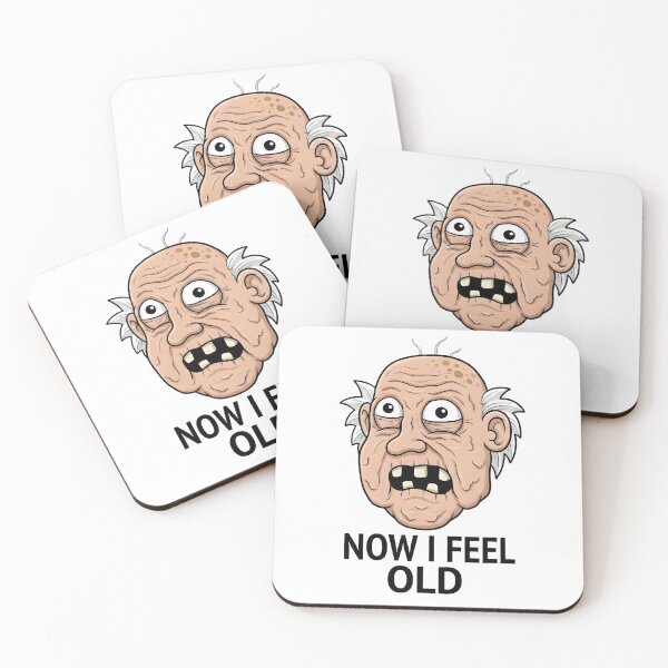 Item preview, Now I Feel Old designed and sold by Murvel-Ink.