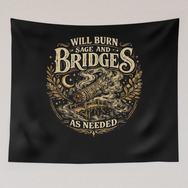 Item preview, Will Burn Sage And Bridges As Needed Vintage Witchy designed and sold by XYZ Studio.