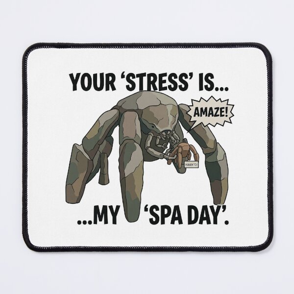 Item preview, Your Stress Is My Spa Day – Rocky the Eridian Inspired Design designed and sold by ironpalette.