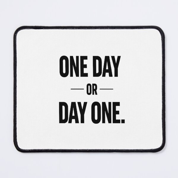 Item preview, One Day Or Day One Motivational Quote | Minimal Typography Design designed and sold by Lovestickerco.