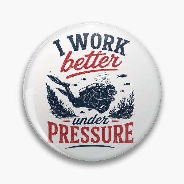 Item preview, I Work better under pressure  designed and sold by Peycer.