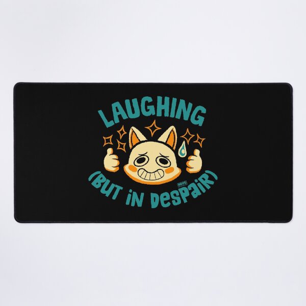 Item preview, Laughing (But in Despair) designed and sold by World Domination For Cats ®.