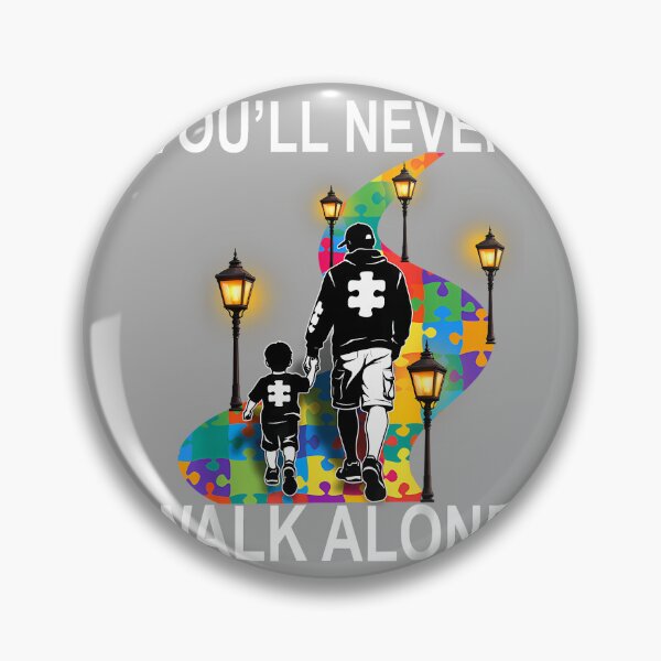 Item preview, Autism Dad Support Alone Puzzle You'll Never Walk designed and sold by KathieFaugh.