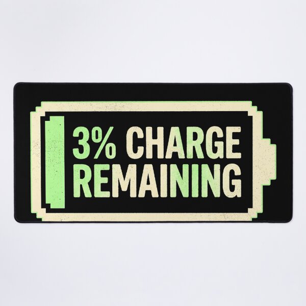 Item preview, Battery At 3% designed and sold by DreamCapsules.