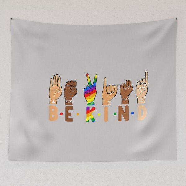 Item preview, Be Kind ASL Sign Language Gay Pride Rainbow Flag LGBTQ Ally designed and sold by MabelWells.
