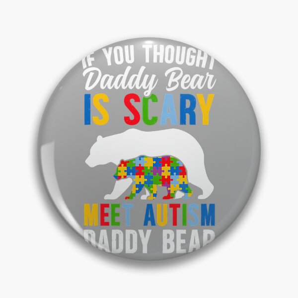 Item preview, Autism Daddy Bear Proud Autism Dad Autism Awareness for Dad_2 designed and sold by KathieFaugh.