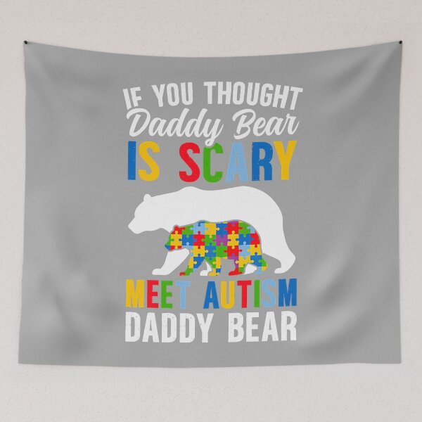 Item preview, Autism Daddy Bear Proud Autism Dad Autism Awareness for Dad_2 designed and sold by KathieFaugh.