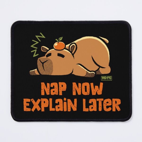 Item preview, Nap Now, Explain Later designed and sold by World Domination For Cats ®.