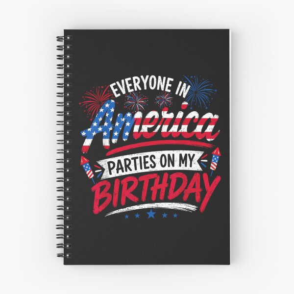 Item preview, Everyone in America Parties On My Birthday 4th of July 2026 designed and sold by FrankIsabel.