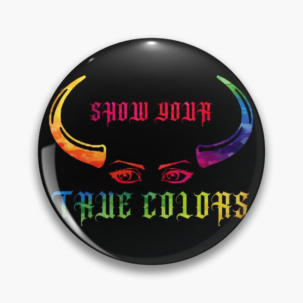 Item preview, Show Your True Colors designed and sold by Grimstoybox.
