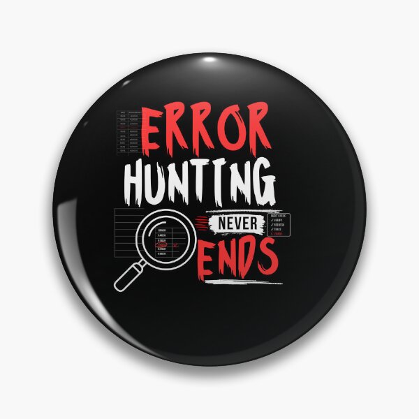 Item preview, Error Hunting Never Ends | Funny Auditor CPA Accounting Humor Shirt designed and sold by FCA SIR MERCH .